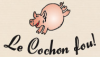Le cochon fou!